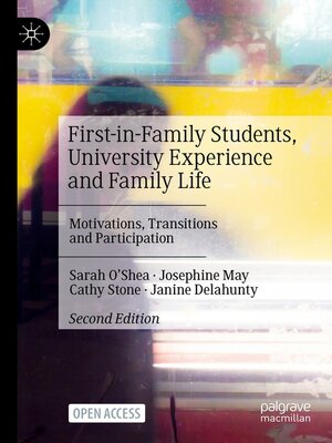 cover image of First-in-Family Students, University Experience and Family Life
